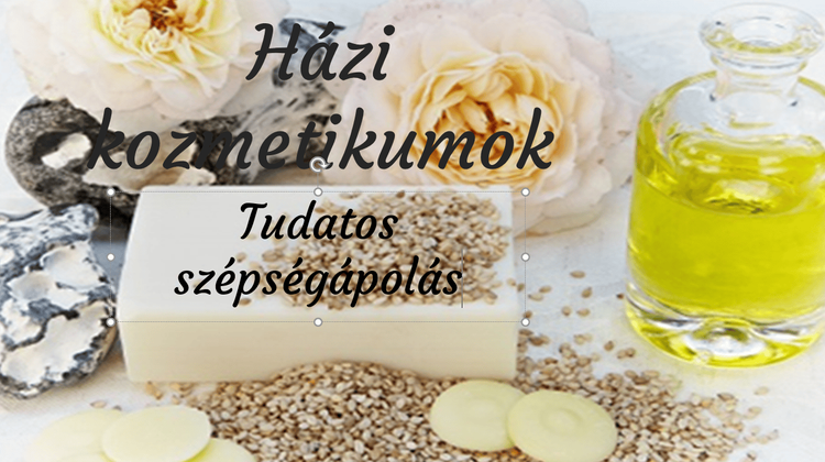 Zöld Böjt: Házi kozmetikumok készítése